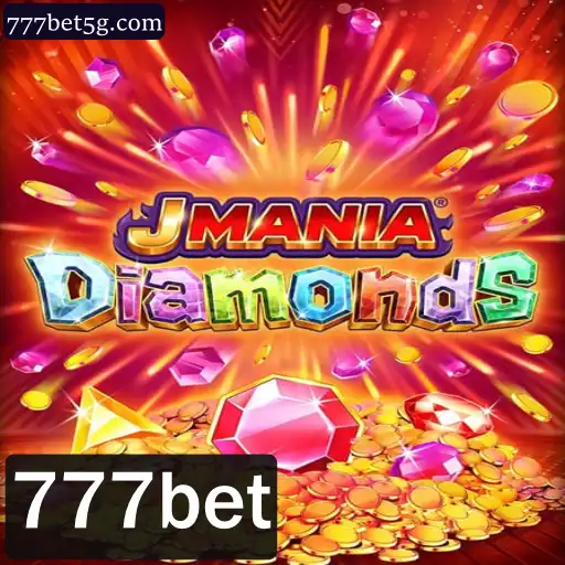 Descubra o Fascinante Mundo de JManiaDiamonds com 777bet